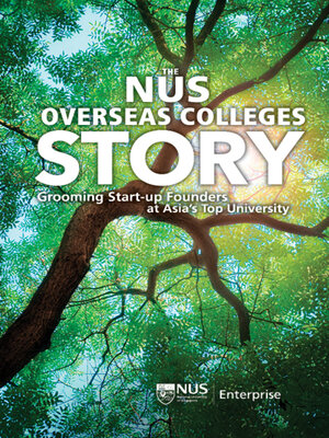 cover image of The Nus Overseas Colleges Story